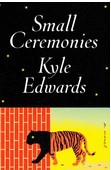 Small Ceremonies by Kyle Edwards