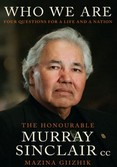 Who We Are by Murray Sinclair
