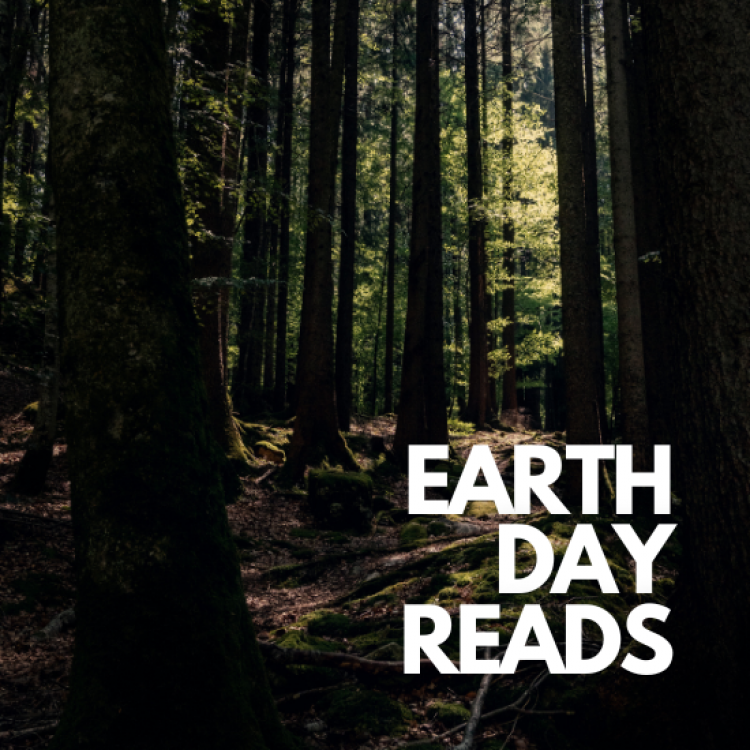 Photograph of a dark forest with the text Earth Day Reads