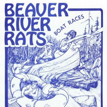 A blue and white illustration taken from a promotional poster for the Beaver River Rat Race. In the top left corner is large blue text reading Beaver River Rats. Next to that text is smaller blue text reading Boat Races. In the foreground of the illustration are three men holding paddles on a blow-up raft sailing down a river. Above the raft is a wooden boat with its bow in the air carrying two men with paddles. In front of the wooden boat is a small wooden raft with a man standing on it holding a long pole