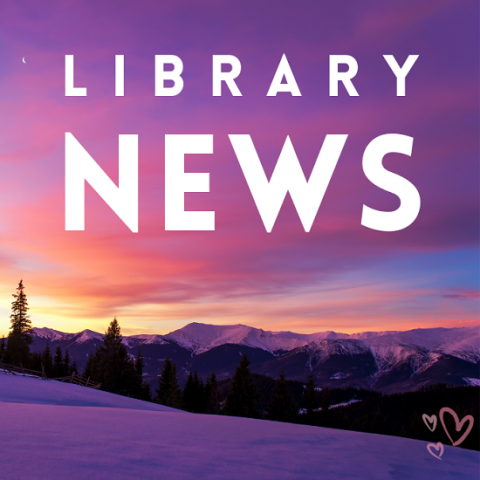 Library News for February 2023