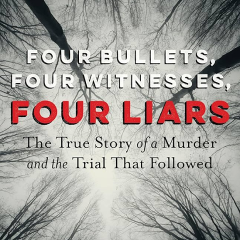 cover image of four bullets, four witnesses, four liars