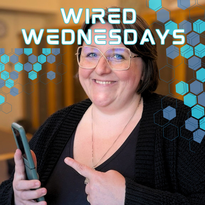 Text says Wired Wednesdays with teal and blue filled honeycomb. Ashley has short brown hair and oversized glasses and she is pointing at her smartphone with a smile.