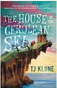 The House in the Cerulean Sea by TJ Kline