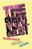 The Queer Evangelist by Cheri DiNovo