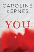 You by Caroline Kepnes
