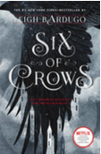 Six of Crows by Leah Bardugo
