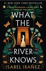 What the River Knows