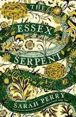 The Essex Serpent by Sarah Perry