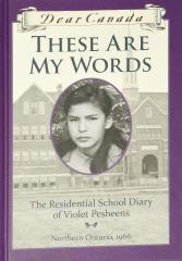 These Are My Words by Ruby Slipperjack